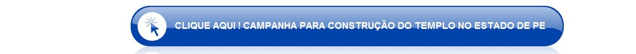 CAMPANHA PARA CONSTRU��O DO TEMPLO